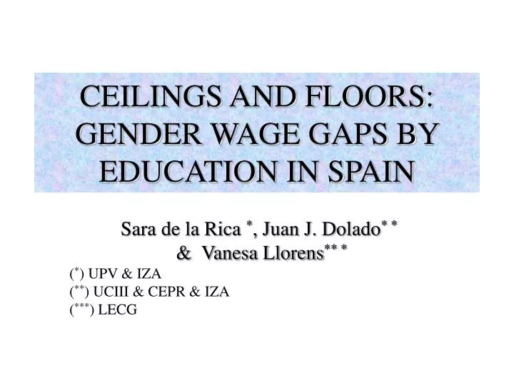 ceilings and floors gender wage gaps by education in spain