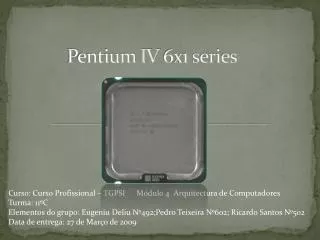pentium iv 6x1 series