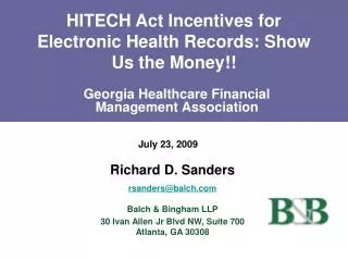 HITECH Act Incentives for Electronic Health Records: Show Us the Money!!