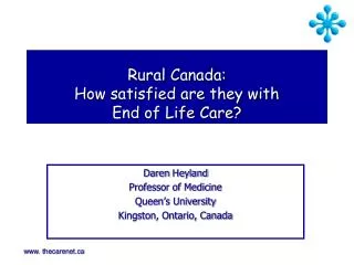 Rural Canada: How satisfied are they with End of Life Care?