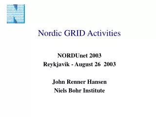 Nordic GRID Activities