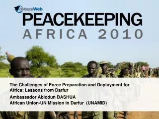 The Challenges of Force Preparation and Deployment for Africa: Lessons from Darfur