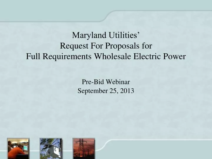 maryland utilities request for proposals for full requirements wholesale electric power