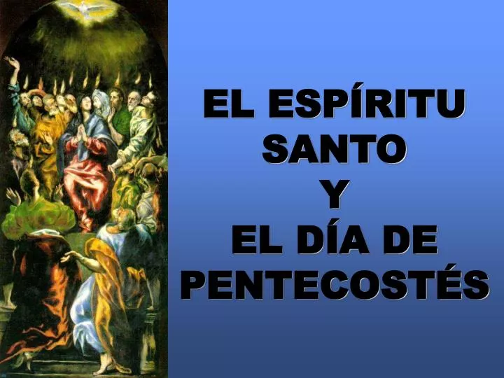 el esp ritu santo y el d a de pentecost s