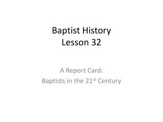 Baptist History Lesson 32