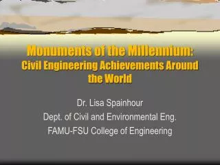 Monuments of the Millennium: Civil Engineering Achievements Around the World