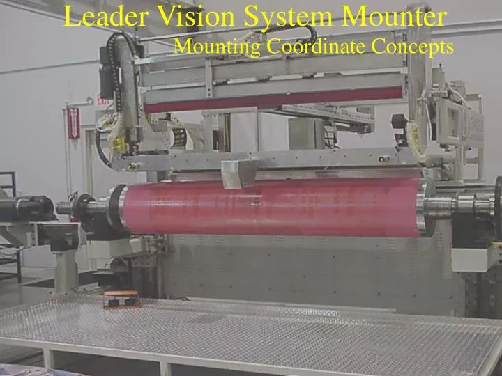 leader vision system mounter