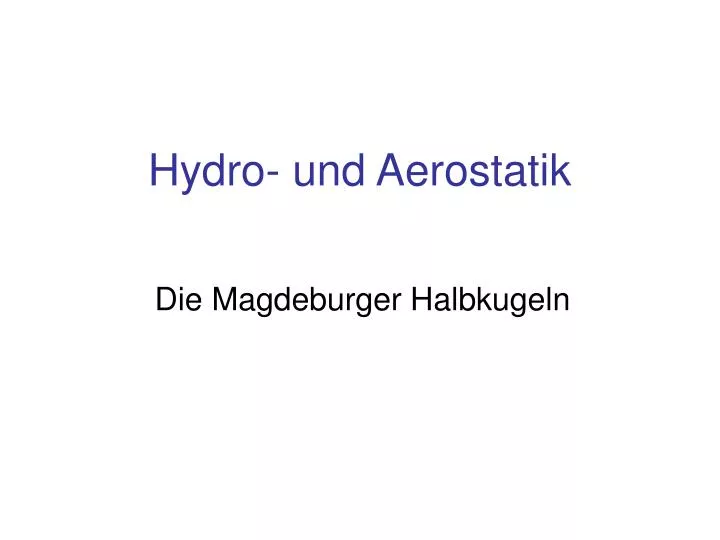 hydro und aerostatik