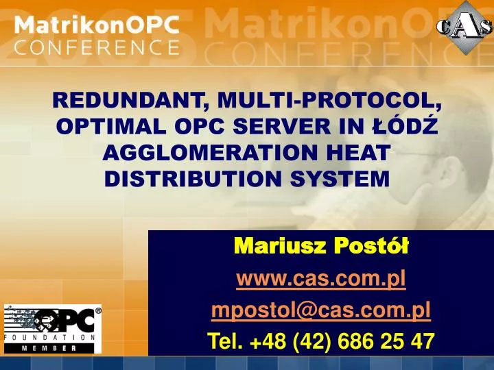 redundant multi protocol optimal opc server in d agglomeration heat distribution system
