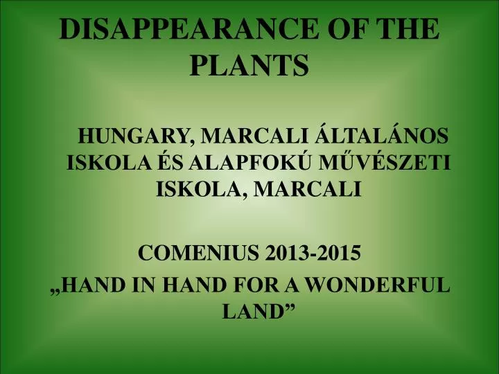 disappearance of the plants