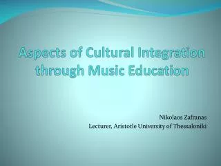 Aspects of Cultural Integration through Music Education