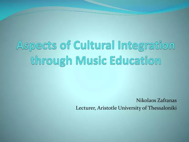 aspects of cultural integration through music education