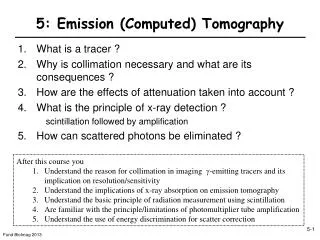 5: Emission (Computed) Tomography
