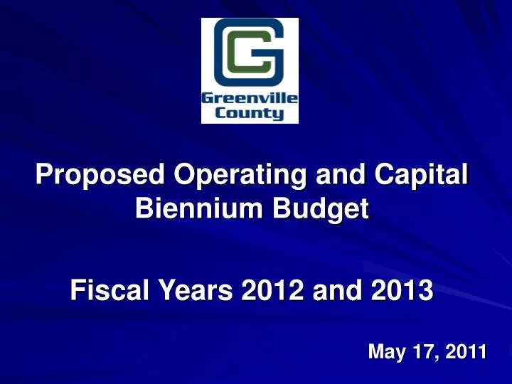 proposed operating and capital biennium budget fiscal years 2012 and 2013