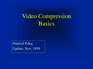 Video Compression Basics