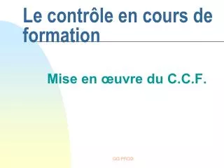 le contr le en cours de formation