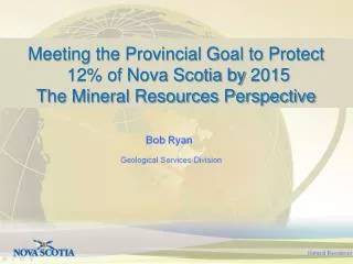Meeting the Provincial Goal to Protect 12% of Nova Scotia by 2015