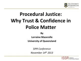 Procedural Justice: Why Trust &amp; Confidence in Police Matter