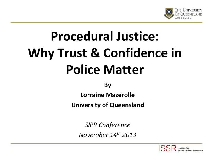 procedural justice why trust confidence in police matter