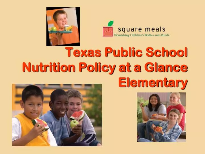 texas public school nutrition policy at a glance elementary