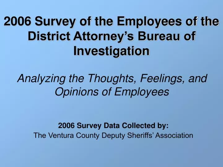 2006 survey data collected by the ventura county deputy sheriffs association