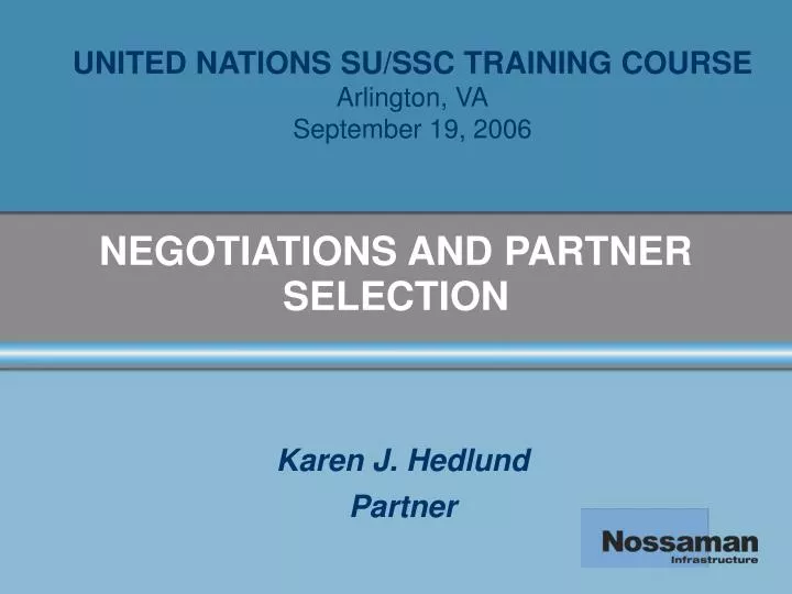 negotiations and partner selection