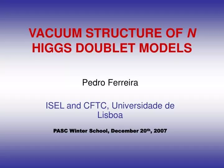 vacuum structure of n higgs doublet models