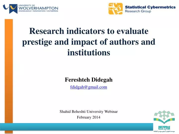 research indicators to evaluate prestige and impact of authors and institutions