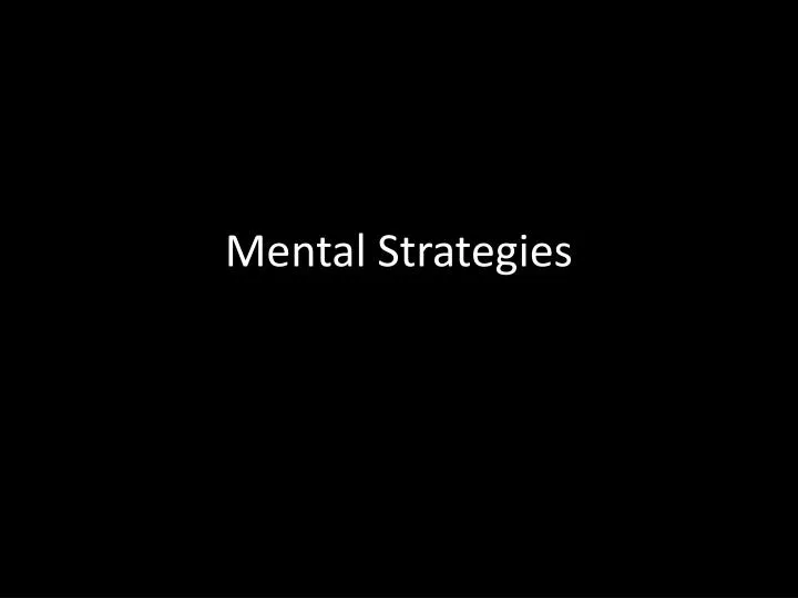 mental strategies