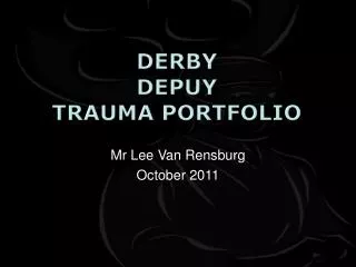 Derby Depuy Trauma portfolio