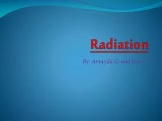 R adiation