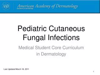 Pediatric Cutaneous Fungal Infections
