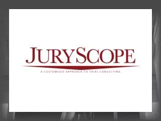 JuryScope Offers a Variety of Services