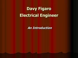 Davy Figaro Electrical Engineer