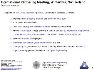 International Partnering Meeting, Winterthur, Switzerland Our competences