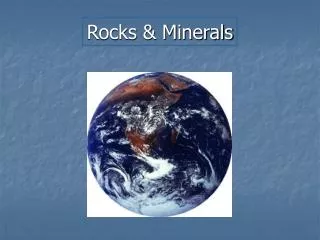 Rocks &amp; Minerals