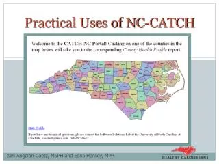Practical Uses of NC-CATCH