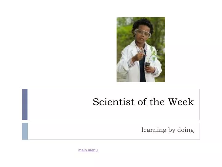 scientist of the week