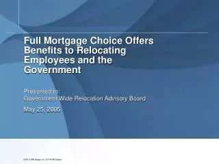 Full Mortgage Choice Offers Benefits to Relocating Employees and the Government