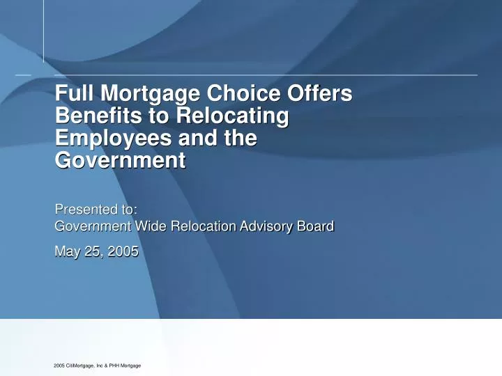 full mortgage choice offers benefits to relocating employees and the government