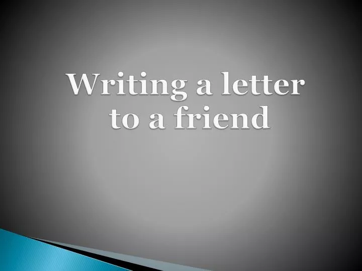 writing a letter to a friend