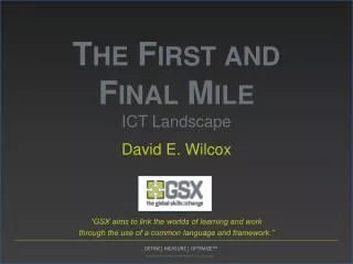 The First and Final Mile ICT Landscape