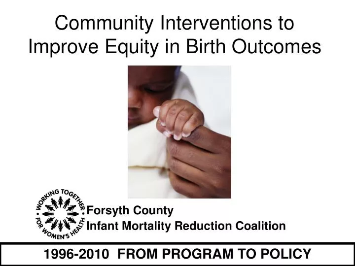 community interventions to improve equity in birth outcomes