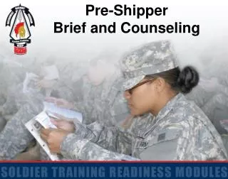 Pre-Shipper Brief and Counseling