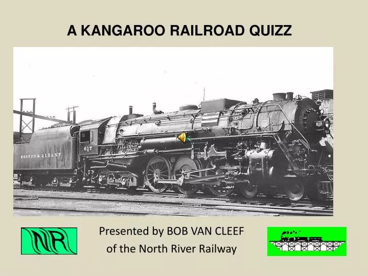 a kangaroo railroad quizz