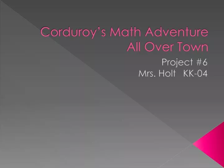 corduroy s math adventure all over town