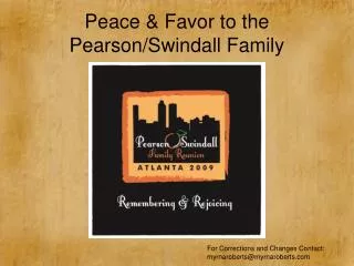 Peace &amp; Favor to the Pearson/Swindall Family