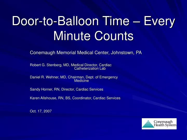door to balloon time every minute counts