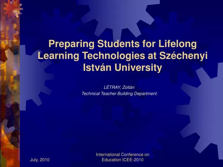 preparing students for lifelong learning technologies at sz chenyi istv n university