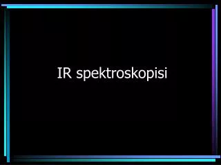 ir spektroskopisi